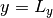 y=L_y