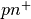 pn^{+}