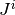 J^i